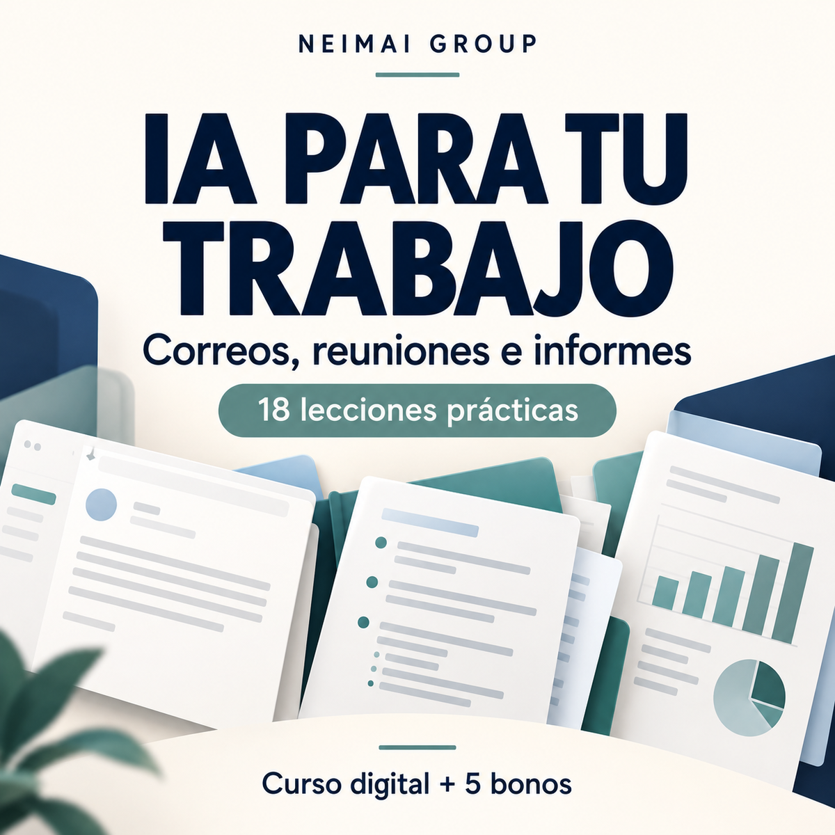 Portada del curso digital IA para tu Trabajo de Neimai Group: 18 lecciones prácticas y cinco bonos.